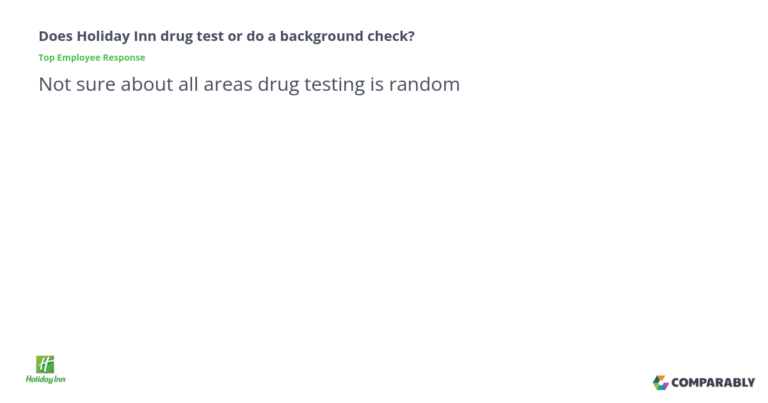 Does Holiday Inn Drug Test?